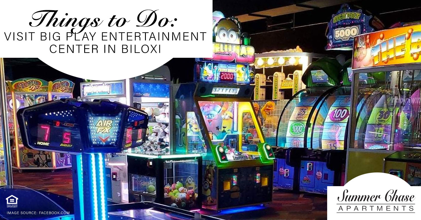 Things to Do: Visit Big Play Entertainment Center in Biloxi